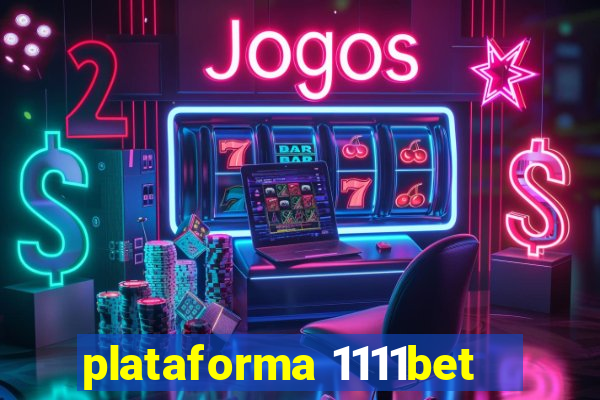 plataforma 1111bet